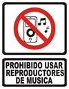 GS-332 SEÑALAMIENTO DE PROHIBIDO USAR REPRODUCTORES DE MUSICA